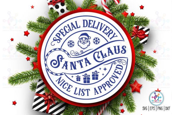 Special Delivery Santa Claus Nice List a: The Ultimate Guide to Digital Crafting Assets